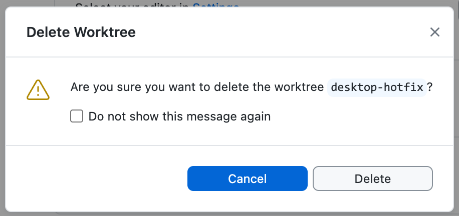 Screenshot of the "Delete Worktree" confirmation dialog on a Mac with a "Do not show this message again" checkbox.